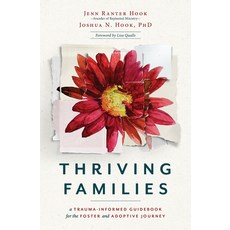 (英文圖書) Thriving Families: A Trauma-Informed Guidebook for the Adoptive and Foster Journey 精裝版, Herald Press (VA), 英文