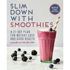 Slim Down with Smoothies: A 21-Day Plan for Weight Loss and Good Health 平裝版, Rockridge Press, 英文