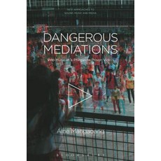 Dangerous Mediations: Pop Music in a Philippine Prison Video 精裝版, Bloomsbury Academic, 英文