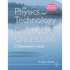 The Physics and Technology of Diagnostic Ultrasound (Second Edition): A Practitioner's Guide 平裝版, High Frequency Publishing, 英文