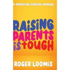 (英文圖書) Raising Parents Is Tough: A Parenting Survival Manual 精裝版, Spirit Media, 英文