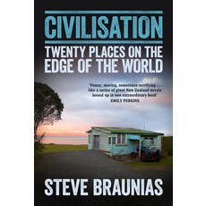Civilisation: Twenty Places on the Edge of the World 平裝版, Awa Press, 英文