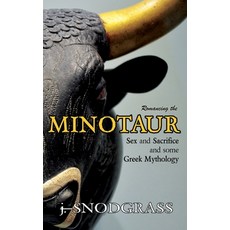 (英文圖書) Romancing the Minotaur: Sex and Sacrifice and Some Greek Mythology 平裝版, Createspace Independent Pub..., 英文