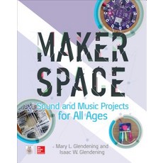 (英文圖書)Makerspace Sound and Music Projects for All Ages 平裝版, McGraw Hill Tab, 英文