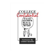 (英文圖書)College Confidential: A Cartoon Anthology 平裝版, Createspace Independent Pub..., 英文