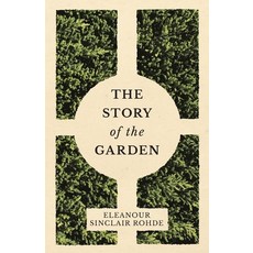 (英文圖書) The Story of the Garden 平裝版, Home Farm Books, 英文