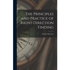 (英文圖書) The Principles and Practice of Radio Direction Finding 精裝版, Hassell Street Press, 英文