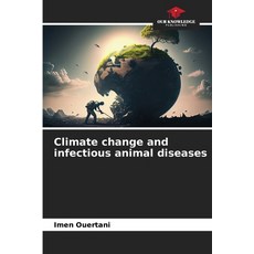 (英文圖書) Climate change and infectious animal diseases 平裝版, Our Knowledge Publishing, 英文