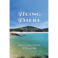 (英文圖書) Being There: Travel Diaries 1970s - 1980s 平裝版, Katounia Press, 英文