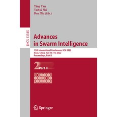 (英文圖書) Advances in Swarm Intelligence: 13th International Conference ICSI 2022 Xi'an China July ... 平裝版, Springer, 英文