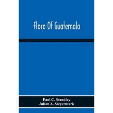 Flora Of Guatemala 平裝版, Alpha Edition, 英文