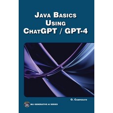 (英文圖書) Java Basics Using Chatgpt/GPT-4 平裝版, Mercury Learning and Inform..., 英文