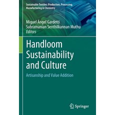 (英文圖書) Handloom Sustainability and Culture: Artisanship and Value Addition 平裝版, Springer, 英文