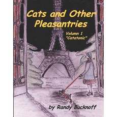 (英文圖書)Cats and Other Pleasantries Volumn 1 Catatonic 平裝版, Independently Published, 英文