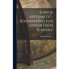 (英文圖書) Junior Arithmetic-bookkeeping for Junior High Schools 精裝版, Legare Street Press, 英文