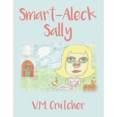 (英文圖書)Smart-Aleck Sally 平裝版, Dorrance Publishing Co., 英文