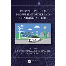 (英文圖書) Electric Vehicle Propulsion Drives and Charging Systems 精裝版, CRC Press, 英文