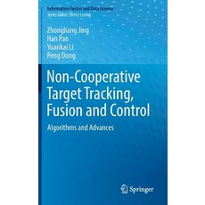 (英文圖書) Non-Cooperative Target Tracking Fusion and Control: Algorithms and Advances 精裝版, Springer, 英文
