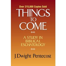 (英文圖書) Things to Come: A Study in Biblical Eschatology 精裝版, Zondervan Academic, 英文