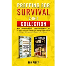 (英文圖書) Prepping for Survival 2-In-1 Collection: When Crisis Hits Suburbia + The Prepper's Pantry - B... 平裝版, Ted Riley, 英文