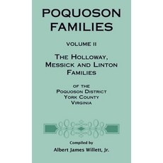(英文圖書) Poquoson Families Volume II: The Holloway Messick and Linton Families of the Poquoson Dist... 精裝版, Heritage Books, 英文