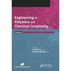 (英文圖書) Engineering of Polymers and Chemical Complexity Volume I: Current State of the Art and Persp... 平裝版, Apple Academic Press, 英文