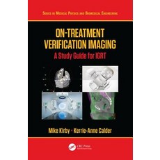 On-Treatment Verification Imaging: A Study Guide for IGRT 精裝版, CRC Press, 英文