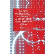 (英文圖書) Exports Foreign Direct Investment and Economic Development in China 平裝版, Palgrave MacMillan, 英文