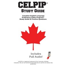 CELPIP Study Guide: Canadian English Language Proficiency Index Program(R) Study Guide & Practice Qu... 平裝版, Complete Test Preparation Inc., 英文