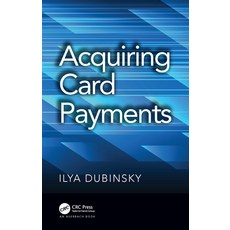 Acquiring Card Payments 精裝版, Auerbach Publications, 英文