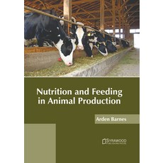 (英文圖書) Nutrition and Feeding in Animal Production 精裝版, Syrawood Publishing House, 英文