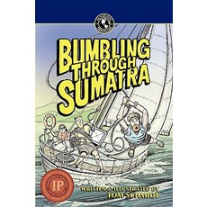 (英文圖書)Bumbling Through Sumatra 平裝版, Kakibubu Media Limited, 英文