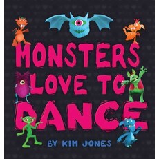 Monsters Love To Dance 精裝版, Indy Pub, 英文