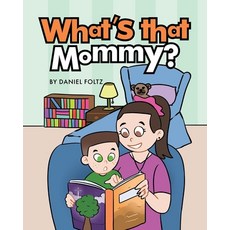(英文圖書)What's that Mommy? 平裝版, Page Publishing, 英文