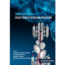 (英文圖書) Smart Antennas: Recent Trends in Design and Applications 平裝版, Bentham Science Publishers, 英文