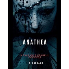 (英文圖書) Anathea 平裝版, J.R. Packard, 英文