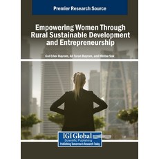 (英文圖書) Empowering Women Through Rural Sustainable Development and Entrepreneurship 精裝版, IGI Global, 英文