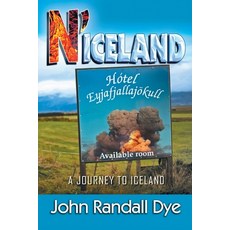 (英文圖書) N'Iceland: A Journey to Iceland 平裝版, Outskirts Press, 英文