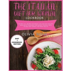 (英文圖書) Italian Diet for Woman Cookbook: The Best 120+ recipes for weight loss and stay HEALTHY! Main... 精裝版, Olivia Rossi, 英文