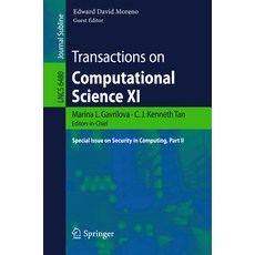 (英文圖書) Transactions on Computational Science XI: Special Issue on Security in Computing Part II 平裝版, Springer, 英文
