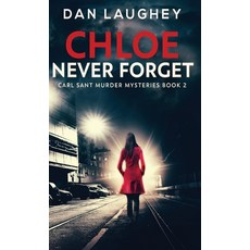 Chloe - Never Forget 精裝版, Next Chapter, 英文