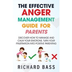 (英文圖書) The Effective Anger Management Guide for Parents 平裝版, RBG Publishing, 英文