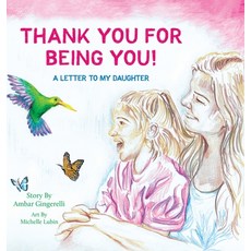 (英文圖書)Thank You for Being You: A Letter to my Daughter 精裝版, Luminare Press, 英文