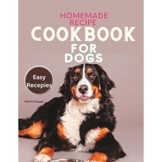 (英文圖書) Homemade Recipe Cookbook for Dogs 平裝版, Independently Published, 英文