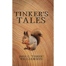 (英文圖書) Tinker's Tales 精裝版, Mill City Press, Inc, 英文