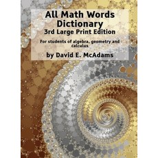 (英文圖書) All Math Words Dictionary: For students of algebra geometry and calculus 精裝版, Life Is a Story Problem LLC, 英文
