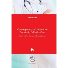 (英文圖書) Contemporary and Innovative Practice in Palliative Care 精裝版, Intechopen, 英文