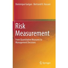 (英文圖書) Risk Measurement: From Quantitative Measures to Management Decisions 精裝版, Springer, 英文