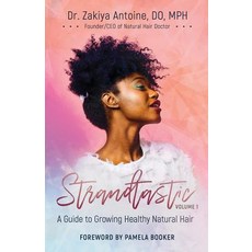 (英文圖書) Strandtastic Volume 1: A Guide to Growing Healthy Natural Hair 平裝版, Purposely Created Publishin..., 英文
