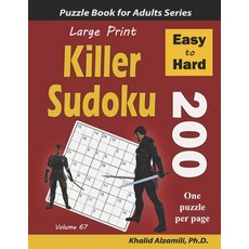 Large Print Killer Sudoku: 200 Easy to Hard Puzzles 平裝版, Independently Published, 英文